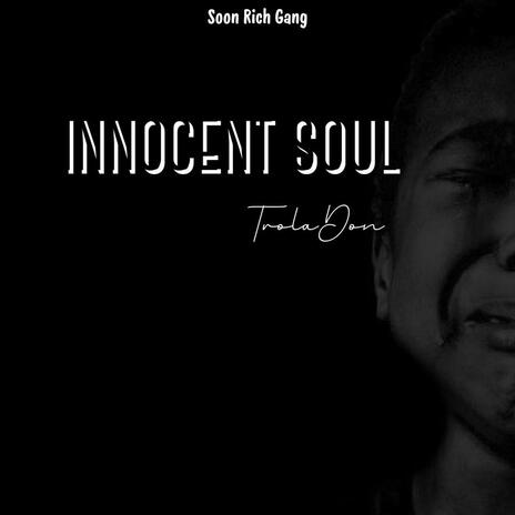 INNOCENT SOUL | Boomplay Music