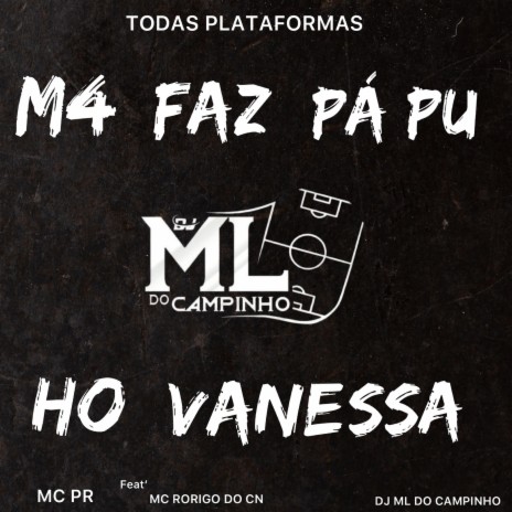 M4 faz pa pu vs ho Vanessa | Boomplay Music