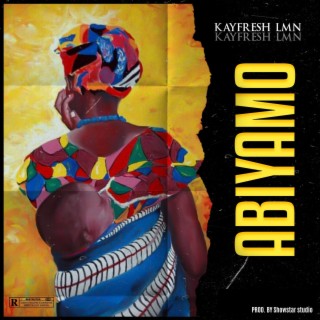 Abiyamo lyrics | Boomplay Music