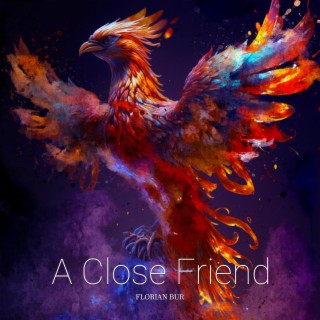A Close Friend (Piano Cover) | Boomplay Music
