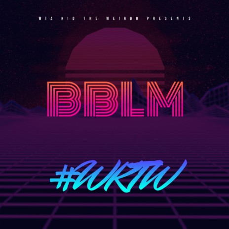 Bblm | Boomplay Music