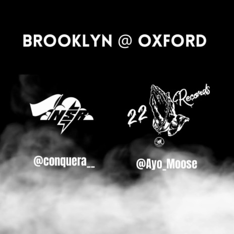 Brooklyn At Oxford ft. Moose22 | Boomplay Music