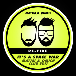 It's A Space War (Mattei & Omich Club Edit)