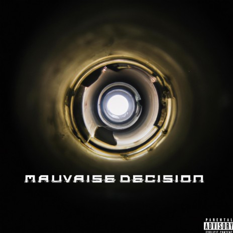 Mauvaise Décision | Boomplay Music