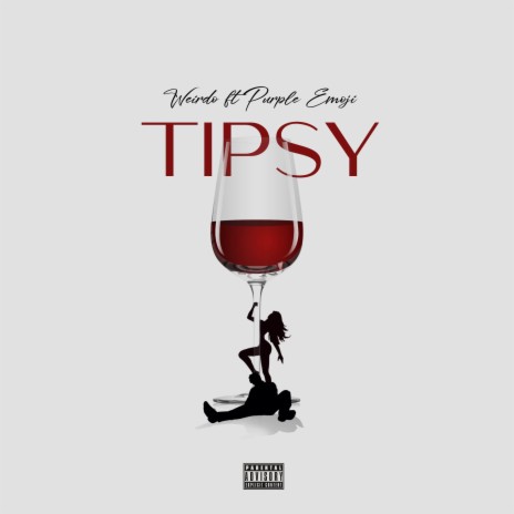 Tipsy ft. Purple Emoji | Boomplay Music