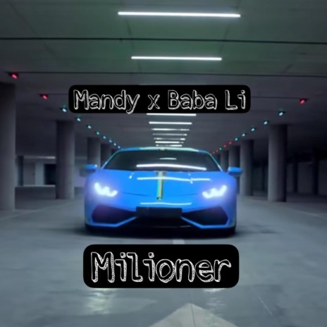 Milioner ft. Baba Li | Boomplay Music