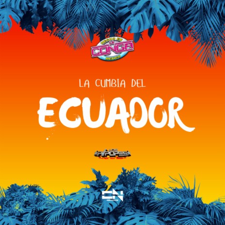 La Cumbia del Ecuador | Boomplay Music