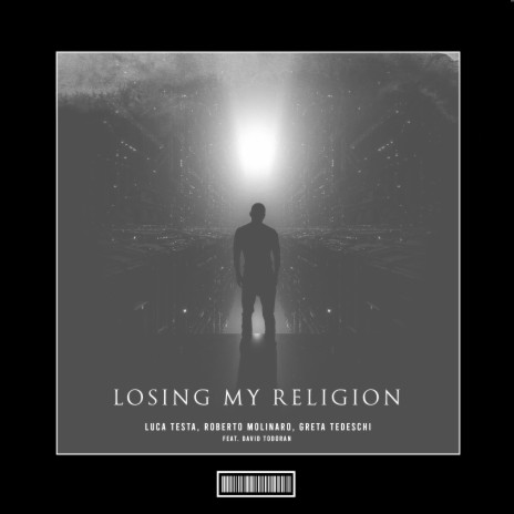 Losing My Religion (Hardstyle Remix) ft. Roberto Molinaro, Greta Tedeschi & David Todoran | Boomplay Music