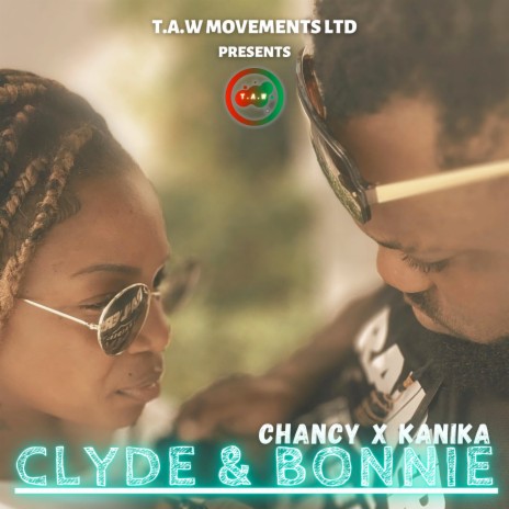 Clyde & Bonnie ft. KANIKA | Boomplay Music