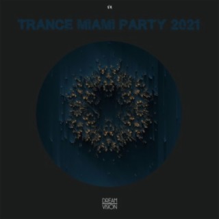 Trance Miami Party 2021