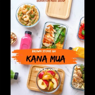 Kana Mua lyrics | Boomplay Music