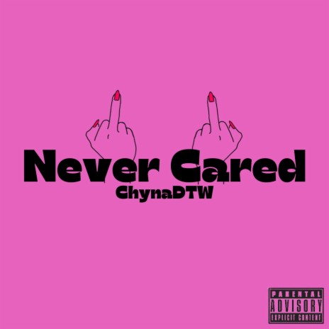 Never Cared | Boomplay Music