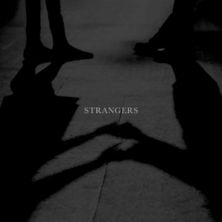 strangers lyrics | Boomplay Music