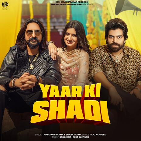 Yaar Ki Shadi ft. Swara Verma | Boomplay Music