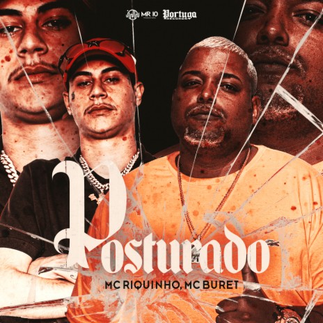 Posturado ft. Mc Riquinho | Boomplay Music