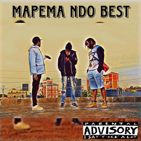 MAPEMA NDO BEST | Boomplay Music