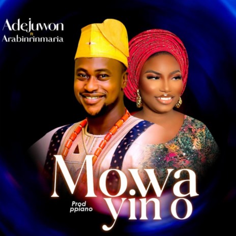 Mowa Yin O ft. Arabinrinmaria | Boomplay Music