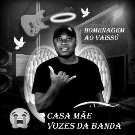 Homenagem Ao Vaissú ft. Vozes Da Banda | Boomplay Music