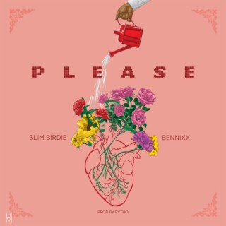 Please ft. Bennixx lyrics | Boomplay Music