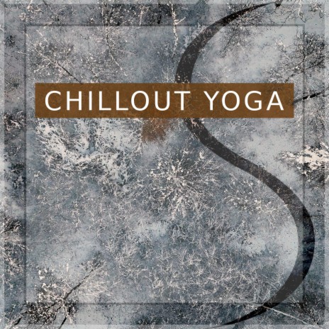 Chillout Yoga (Extended Version) | Boomplay Music