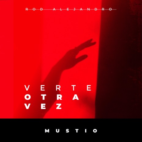 VERTE OTRA VEZ | Boomplay Music