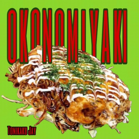 Okonomiyaki (feat. Kato on the Track) | Boomplay Music