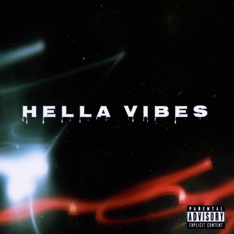HELLA VIBES ft. Sylence The Genie | Boomplay Music