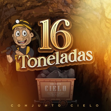 16 Toneladas