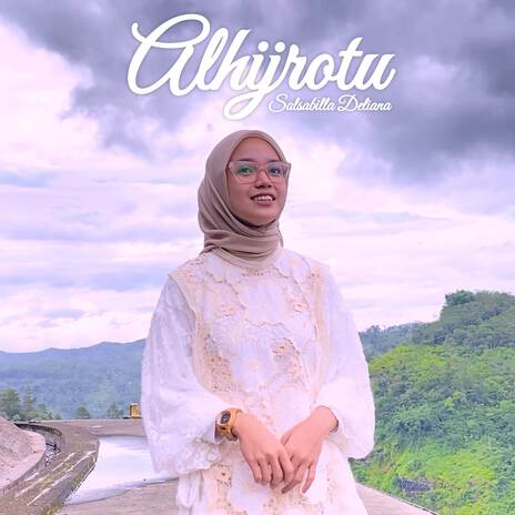 Alhijrotu | Boomplay Music