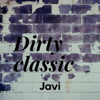 Dirty Classic (feat. Day One Local)