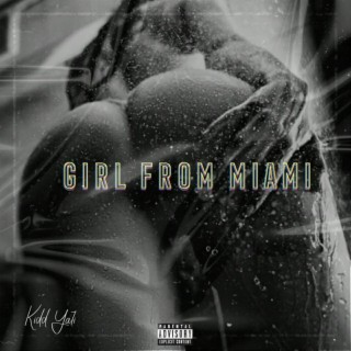 Girl From Miami lyrics | Boomplay Music