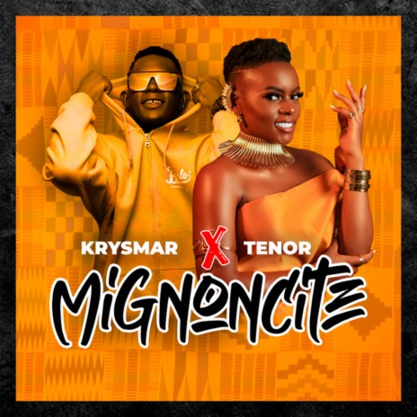 Mignoncité ft. Tenor | Boomplay Music