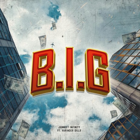 BIG ft. Varinder Gillx | Boomplay Music