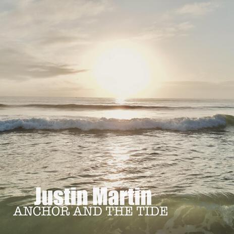 Anchor and the tide | Boomplay Music