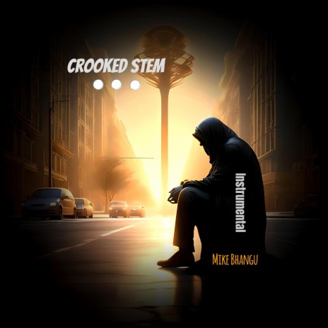 Crooked Stem Instrumental | Boomplay Music