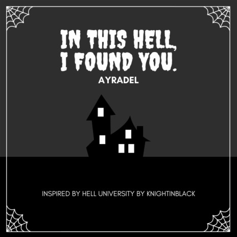 In This Hell, I Found You | Boomplay Music