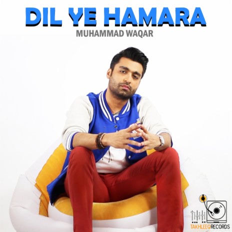 Dil Ye Hamara | Boomplay Music