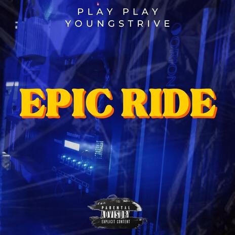 Epic Ride | Boomplay Music