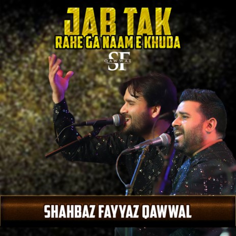 Jab Tak Rahe Ga Naam E Khuda | Boomplay Music