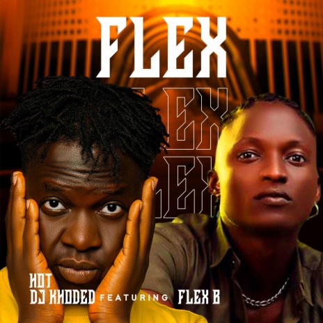 Flex ft. Flex B