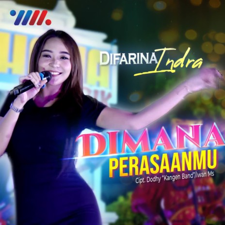 Dimana Perasaanmu | Boomplay Music