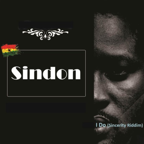 I Do (Sincerity Riddim)