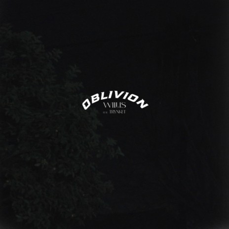 Oblivion ft. Trynket | Boomplay Music