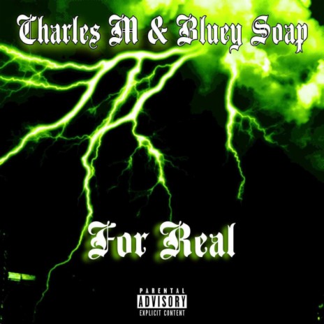 For Real ft. Bluey Soap | Boomplay Music