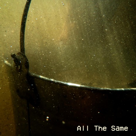 All The Same | Boomplay Music