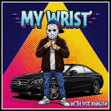 MY WRIST ft. Wiz Khalifa | Boomplay Music