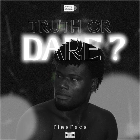 Truth or Dare | Boomplay Music