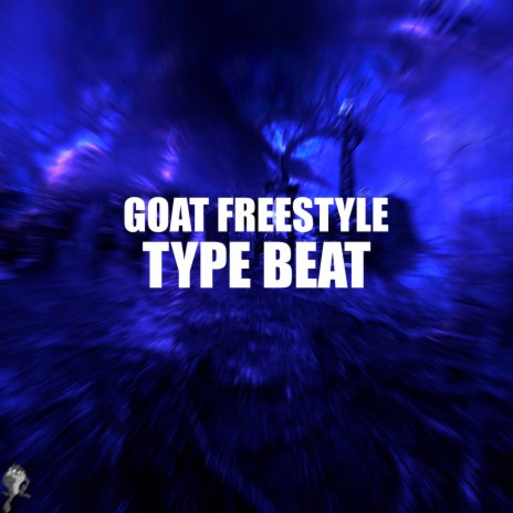 GOAT FREESTYLE | Boomplay Music