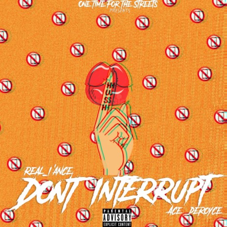 Don't Interrupt | Boomplay Music