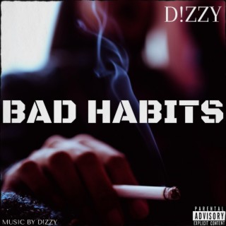 Bad Habits